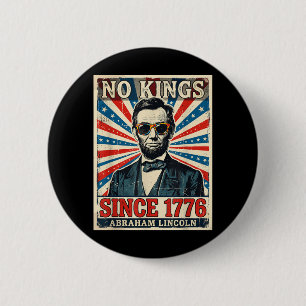 Geen koningen in Amerika Abraham Lincoln Ronde Button 5,7 Cm
