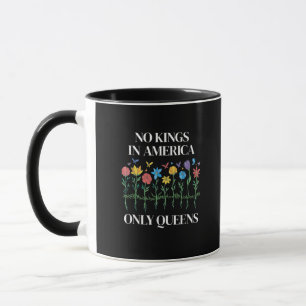 Geen Koningen In Amerika Alleen Koninginnen Grappi Mok