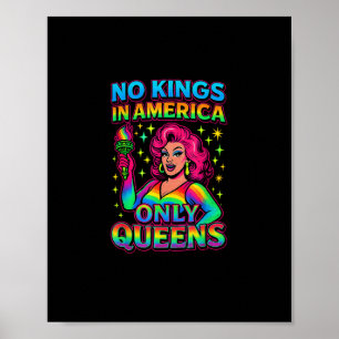 Geen Koningen In Amerika Alleen Koninginnen Grappi Poster