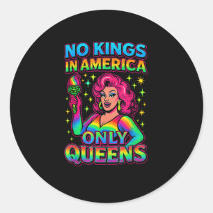Geen Koningen In Amerika Alleen Koninginnen Grappi Ronde Sticker