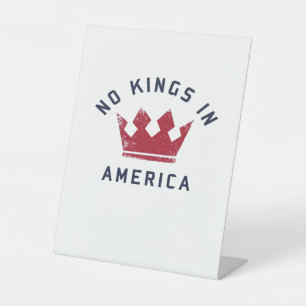 Geen Koningen In Amerika Anti-Fascisme USA Klassie Reclamebord Met Voetstuk
