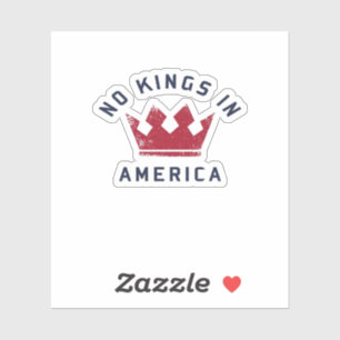 Geen Koningen In Amerika Anti-Fascisme USA Klassie Sticker