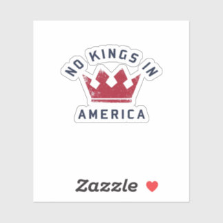 Geen Koningen In Amerika Anti-Fascisme USA Klassie Sticker