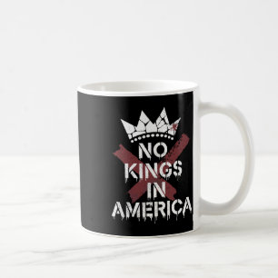 Geen koningen in Amerika Anti-monarchie - Edgy Koffiemok