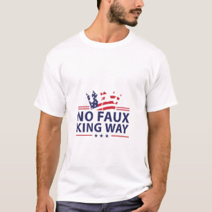 Geen koningen in Amerika Anti Trump Anti-fascisme T-shirt