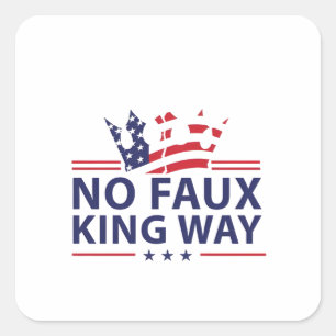 Geen koningen in Amerika Anti Trump Anti-fascisme Vierkante Sticker