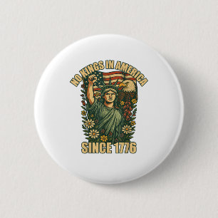 Geen Koningen In Amerika Beeld Van Rechtvaardighei Ronde Button 5,7 Cm