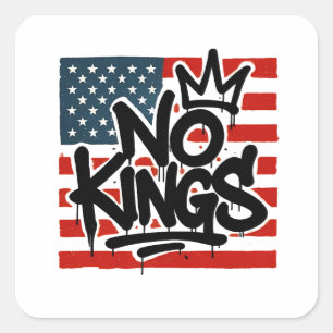 Geen koningen in Amerika behalve democratie die ik Vierkante Sticker