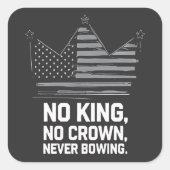 Geen koningen in Amerika behalve democratie die ik Vierkante Sticker (Voorkant)