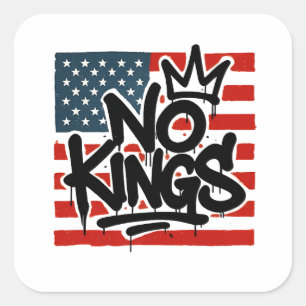 Geen koningen in Amerika behalve democratie die ik Vierkante Sticker