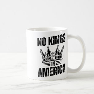 Geen koningen in Amerika Democratie Verenigde Stat Koffiemok