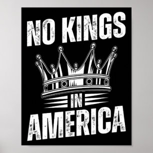 Geen koningen in Amerika Democratie Verenigde Stat Poster