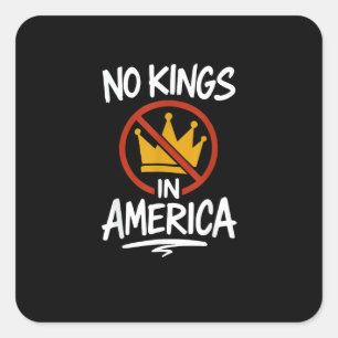 Geen Koningen In Amerika Geen Kroon Minimal Clean Vierkante Sticker