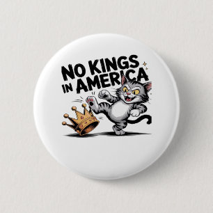 Geen Koningen In Amerika Klassieke Retro Grafiek Ronde Button 5,7 Cm