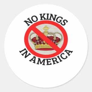 Geen Koningen In Amerika Patriotische Stijl Ronde Sticker