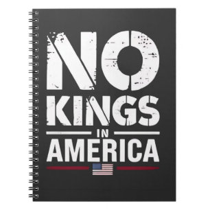 Geen koningen in Amerika Patriottische Amerikaanse Notitieboek