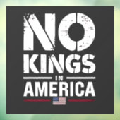 Geen koningen in Amerika Patriottische Amerikaanse Raamsticker (Vel 3)