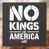Geen koningen in Amerika Patriottische Amerikaanse Raamsticker (Vel 2)