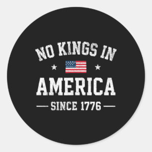 Geen koningen in Amerika Patriottische Onafhankeli Ronde Sticker