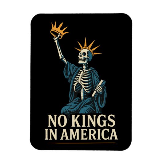 Geen Koningen in Amerika Protest Magneet (Verticaal)