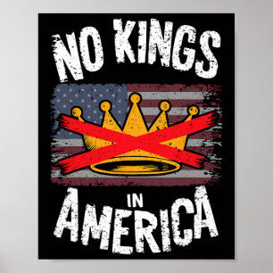 Geen koningen in Amerika protesteren Poster