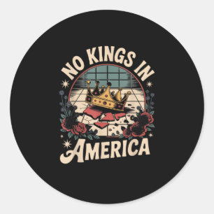 Geen Koningen In Amerika Retro Klassieker Ronde Sticker