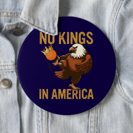 Geen Koningen in Amerika Ronde Button 6,0 Cm