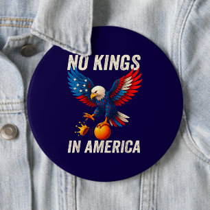 Geen koningen in Amerika Ronde Button 6,0 Cm