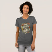 Geen koningen in Amerika Rosy Design T-shirt (Voorkant volledig)