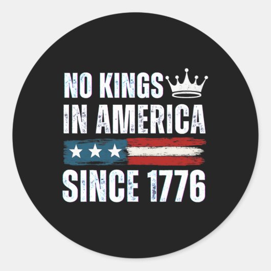 Geen koningen in Amerika sinds 1776 16 Ronde Sticker (Voorkant)