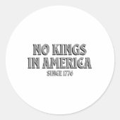 Geen koningen in Amerika sinds 1776 7 Ronde Sticker (Voorkant)