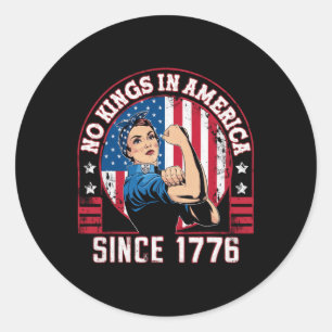 Geen koningen in Amerika sinds 1776 Amerikaanse vl Ronde Sticker