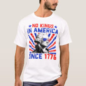 Geen koningen in Amerika sinds 1776 Amerikaanse vl T-shirt (Voorkant)