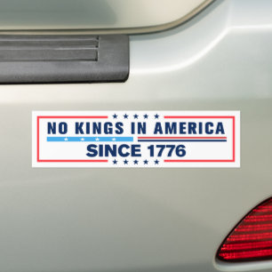 Geen koningen in Amerika sinds 1776 anti-Trump Bumpersticker