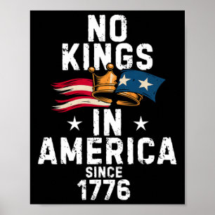 Geen Koningen In Amerika Sinds 1776 Anti Trump T-s Poster