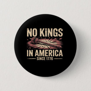 Geen Koningen In Amerika Sinds 1776 Koning Vrije K Ronde Button 5,7 Cm