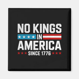 Geen koningen in Amerika sinds 1776 Magneet