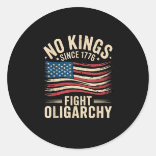 Geen Koningen In Amerika Sinds 1776 Oligarchie Pa Ronde Sticker