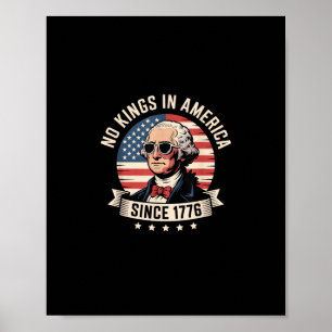 Geen Koningen In Amerika Sinds 1776 Ontwerp Poster