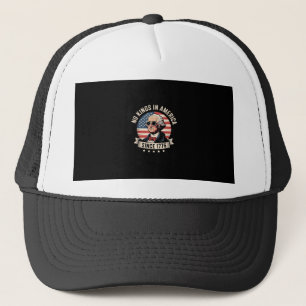 Geen Koningen In Amerika Sinds 1776 Ontwerp Trucker Pet