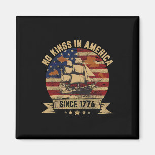 Geen koningen in Amerika sinds 1776 patriottische Magneet