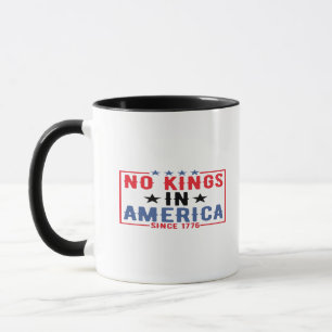 Geen Koningen In Amerika Sinds 1776 Patriottische Mok