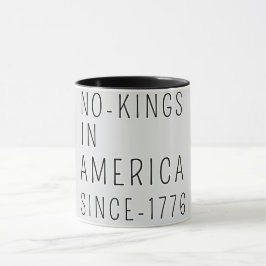 Geen koningen in Amerika sinds 1776"  politieke Mok
