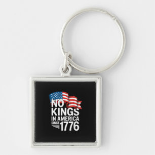 Geen Koningen In Amerika Sinds 1776 Protest Creati Sleutelhanger