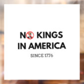 Geen koningen in Amerika sinds 1776 Raamsticker (Vel 2)