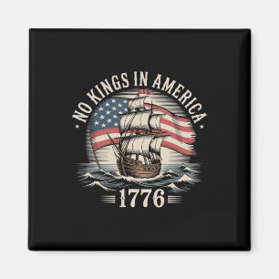 Geen koningen in Amerika sinds 1776 Spirit Patriot Magneet