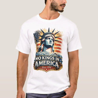 Geen Koningen in Amerika – Sinds 1776 | Standbeeld T-shirt