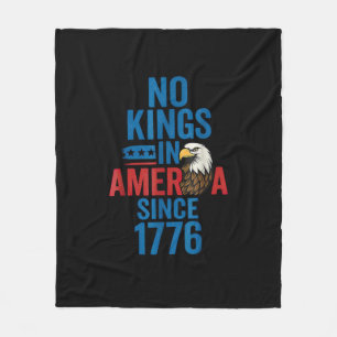 Geen Koningen In Amerika Sinds 1776 T-shirt Geen K Fleece Deken