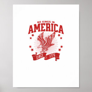 Geen Koningen In Amerika Sinds 1776 USA Adelaar Poster