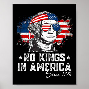 Geen koningen in Amerika sinds 1776 verontrustte A Poster